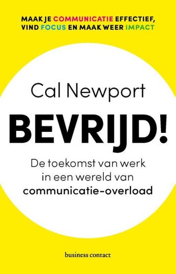 Bevrijd! 9789047011927 Cal Newport, Verzenden, Cal Newport