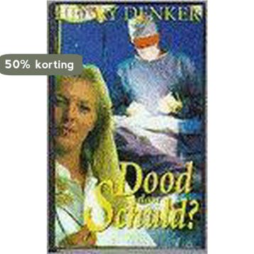 Dood door schuld ? 9789024514533 Denker, Verzenden, Gelezen, Denker
