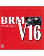 BRM V16, HOW BRITAINS AUTO MAKERS BUILT A GRAND PRIX CAR