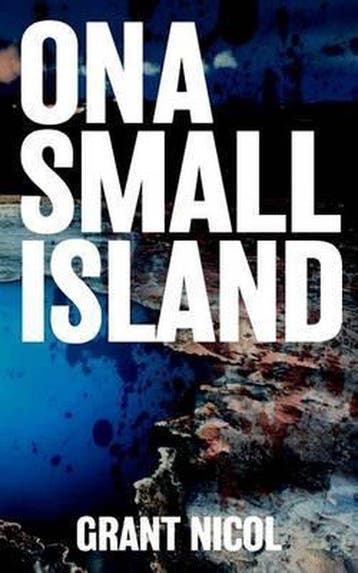 On a Small Island 9781539871231 Grant Nicol, Verzenden, Zo goed als nieuw, Grant Nicol