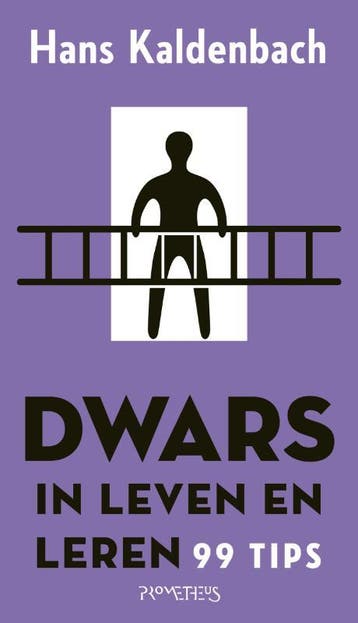 Dwars in leven en leren 9789044649536 Hans Kaldenbach, Verzenden, Hans Kaldenbach