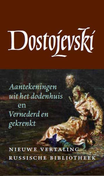 Aantekeningen Uit Het Dodenhuis En Vernederd En Gekrenkt, Boeken, Verzenden, Nieuw, Fjodor Dostojevski