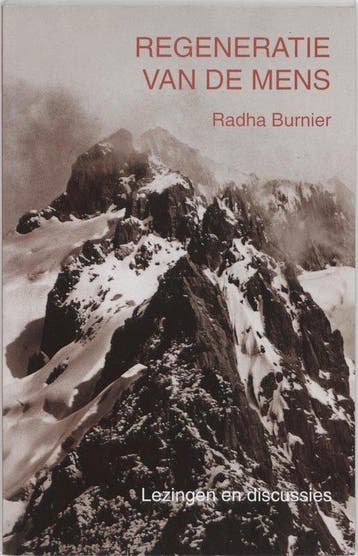 Regeneratie van de mens - Radha Burnier - 9789061750697 - Pa, Verzenden, Nieuw