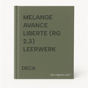 MELANGE AVANCE LIBERTE (RG 2.3) LEERWERK 9789085790259 DECA, Verzenden, DECA