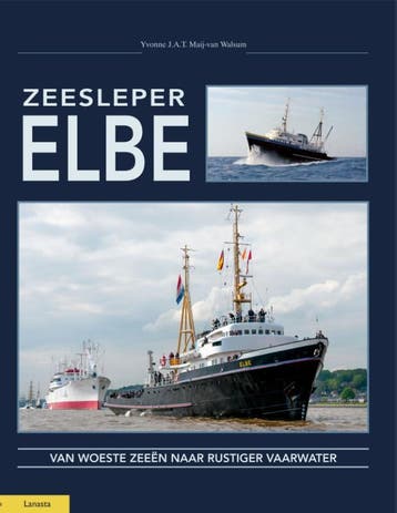 Zeesleper Elbe 9789086160846 Yvonne Maij-van Walsum, Verzenden, Yvonne Maij-van Walsum