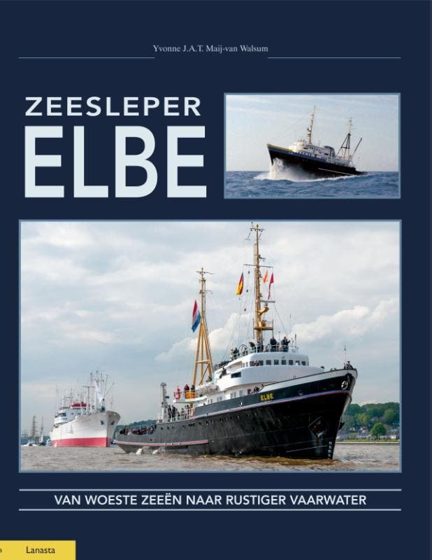 Zeesleper Elbe 9789086160846 Yvonne Maij-van Walsum, Livres, Loisirs & Temps libre, Envoi