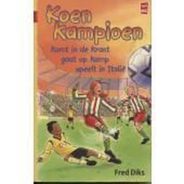 Koen Kampioen Omnibus: 1. Komt in de krant / 2. gaat op kamp, Verzenden, Zo goed als nieuw, Fred Diks