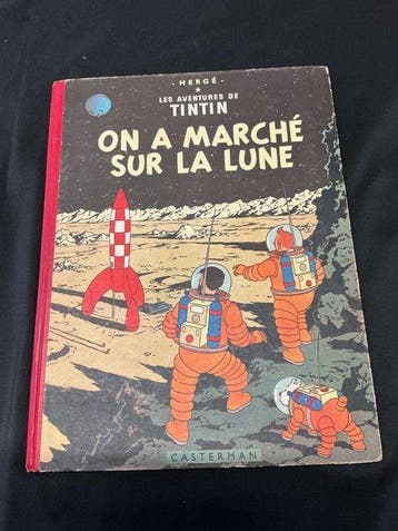 Tintin T17 - On a marché sur la lune (B11) - C - 1 Album -