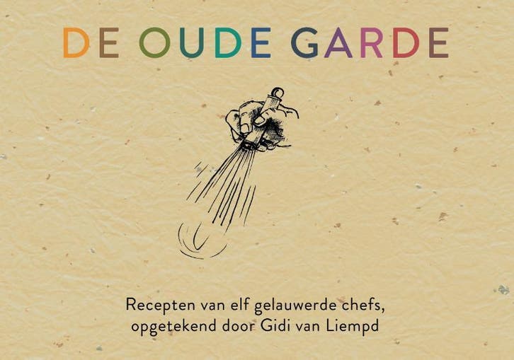 De Oude Garde 9789082543728, Boeken, Kookboeken, Zo goed als nieuw, Verzenden