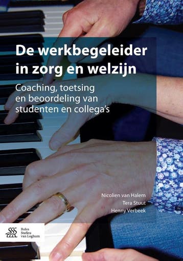 De werkbegeleider in zorg en welzijn 9789036812115, Boeken, Verzenden, Zo goed als nieuw, Nicolien van Halem