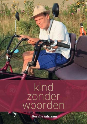 Kind zonder woorden 9789464029550 Rosalie Adriaans, Verzenden, Rosalie Adriaans