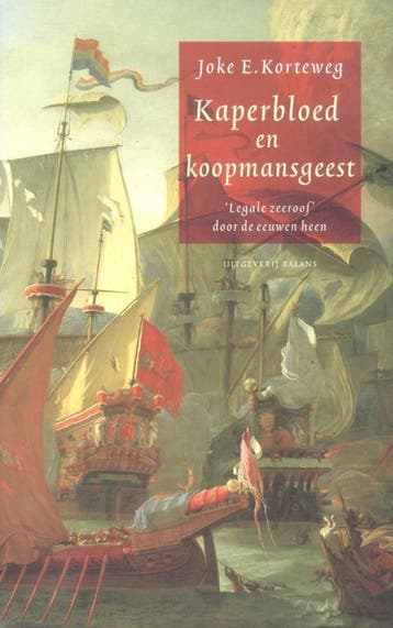 Kaperbloed en koopmansgeest 9789050187466 J.E. Korteweg, Verzenden, J.E. Korteweg