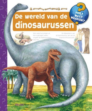 De wereld van de dinosaurussen / Hoe? Wat? Waarom?, Verzenden, Gelezen, Patricia Mennen