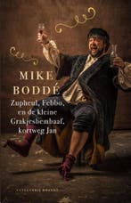 Zupheul, Febbo, en de kleine Grakjesbembaaf, kortweg Jan, Verzenden, Gelezen, Mike Boddé