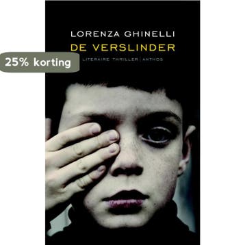 De verslinder 9789041420251 Lorenza Ghinelli, Verzenden, Lorenza Ghinelli