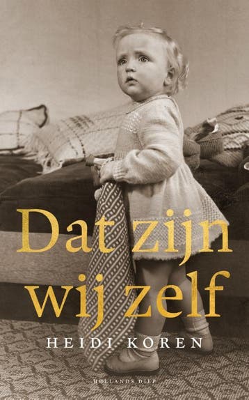 Dat zijn wij zelf 9789048874187 Heidi Koren, Verzenden, Heidi Koren