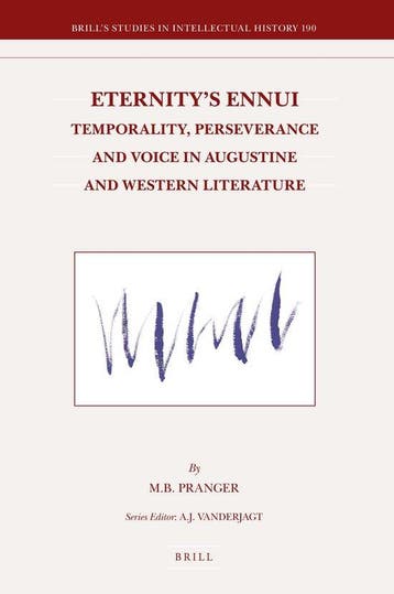 Eternitys Ennui: Temporality, Perseverance and Voice in, Verzenden, M.B. Pranger