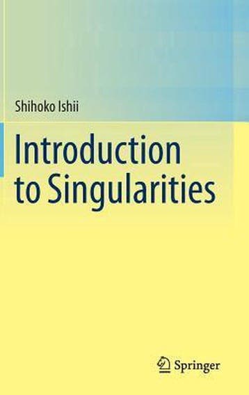 Introduction to Singularities 9784431550808 Shihoko Ishii, Verzenden, Shihoko Ishii