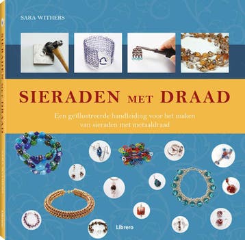 Sieraden met draad 9789089980861 Sara Withers, Verzenden, Sara Withers
