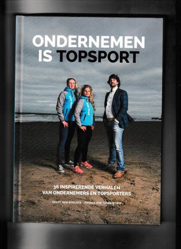 ondernemen is topsport 9789082122824 Rob Roelofs, Verzenden, Gelezen, Rob Roelofs