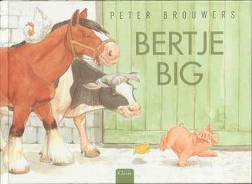 Bertje big 9789068222944 Peter Brouwers, Verzenden, Zo goed als nieuw, Peter Brouwers
