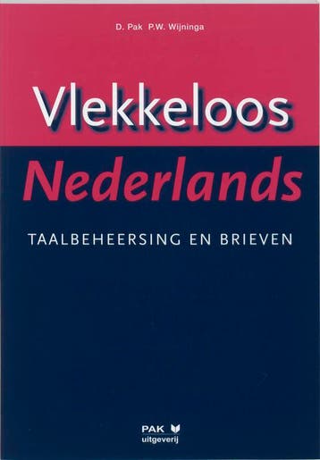 Vlekkeloos Nederlands / Taalbeheersing en brieven taalniveau, Boeken, Verzenden, Zo goed als nieuw, D. Pak