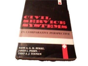Civil Service Systems in Comparative Perspective, Verzenden, Gelezen, Hans A. G. M. Bekke