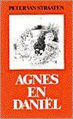 Agnes en Daniël 9789061694113 Peter van Straaten, Verzenden, Peter van Straaten