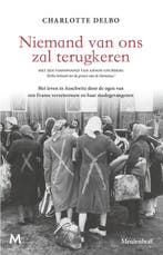 Niemand van ons zal terugkeren 9789029094344 Charlotte Delbo, Boeken, Verzenden, Zo goed als nieuw, Charlotte Delbo
