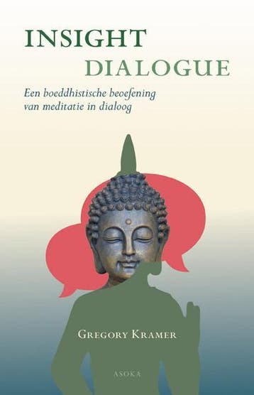 Insight dialogue 9789056703301 Gregory Kramer, Verzenden, Gregory Kramer