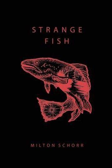 Strange Fish 9780620932677 Milton Schorr, Verzenden, Zo goed als nieuw, Milton Schorr