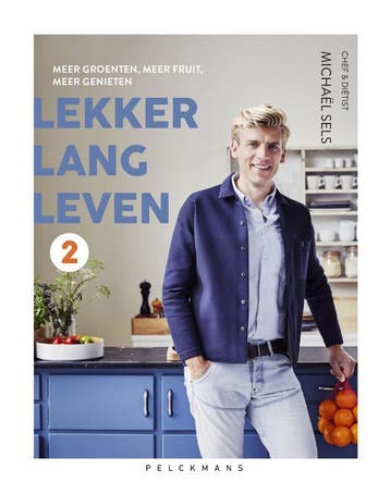 Lekker lang leven 9789463832823 Michaël Sels, Boeken, Verzenden, Zo goed als nieuw, Michaël Sels