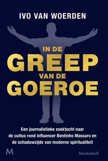 In de greep van de goeroe 9789029098175 Ivo van Woerden, Verzenden, Zo goed als nieuw, Ivo van Woerden