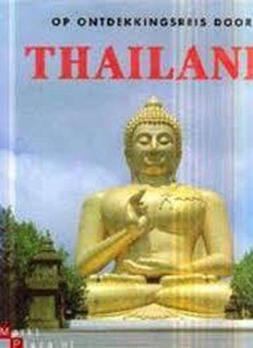 OP ONTDEKKINGSREIS DOOR THAILAND - Bill, Verzenden, Nieuw