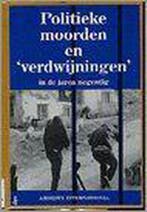 Politieke moorden en verdwijningen 9789064630941 Loek Brons, Verzenden, Gelezen, Loek Brons