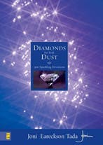 Diamonds in the Dust 9780310379508 Joni Eareckson Tada, Verzenden, Zo goed als nieuw, Joni Eareckson Tada
