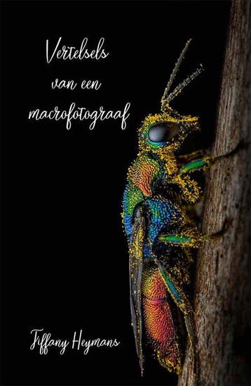 Vertelsels van een macrofotograaf 9789493293328, Verzenden, Tiffany Heymans