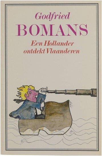 Een Hollander ontdekt Vlaanderen - Bomans, Boeken, Verzenden, Nieuw