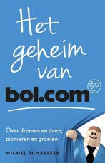 Michel Schaeffer - Het geheim van bol.com, Verzenden, Nieuw