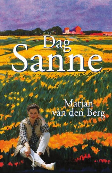 Dag Sanne / Sanne / 3 9789047505778 Marjan van den Berg, Boeken, Verzenden, Zo goed als nieuw, Marjan van den Berg