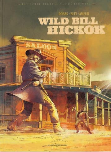 Wild Bill Hickok / Het echte verhaal van de Far West / 2, Verzenden, Dobbs