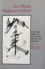 Zen Mind, Beginners Mind 9780834800793 Shunryu Suzuki, Verzenden, Zo goed als nieuw, Shunryu Suzuki