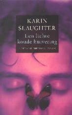 Een lichte koude huivering / Grant County / 3 9789023412540, Boeken, Verzenden, Gelezen, Karin Slaughter