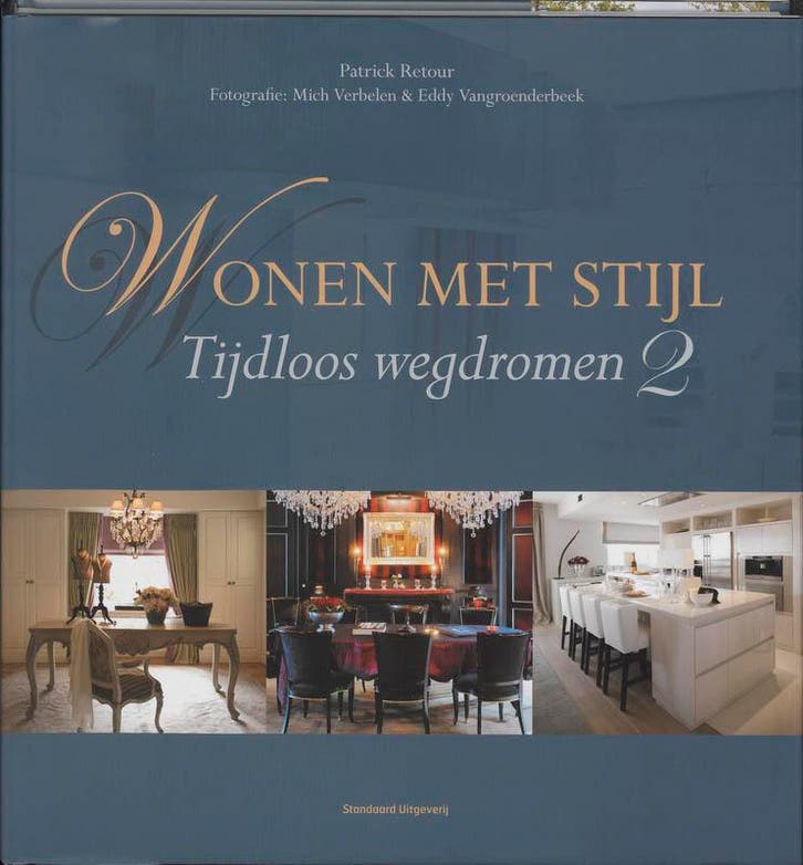 Wonen met stijl 9789002240102 Patrick Retour, Boeken, Hobby en Vrije tijd, Gelezen, Verzenden