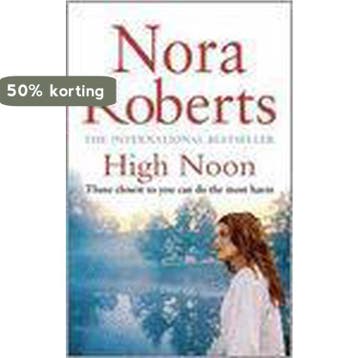 High Noon 9780749929640 Nora Roberts, Verzenden, Nora Roberts