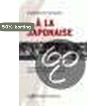 A la Japonaise 9789025414160 R. Molijn, Verzenden, R. Molijn