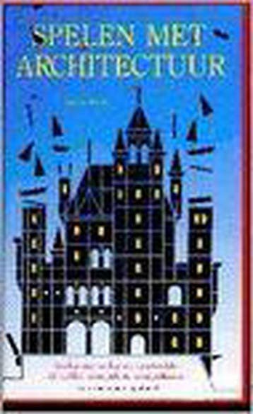 SPELEN MET ARCHITECTUUR 9789025400774 D. Eisen, Verzenden, Gelezen, D. Eisen