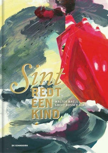 Sint redt een kind 9789462917217 Walter Baele, Verzenden, Walter Baele