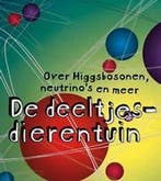De deeltjesdierentuin. 9789000338887 Jean-Paul Keulen, Verzenden, Jean-Paul Keulen