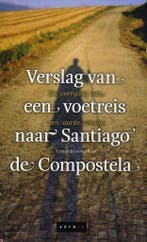 Verslag Van Een Voetreis Naar Santiago De Compostela, Livres, Récits de voyage, Verzenden, Leonie Joosting Bunk